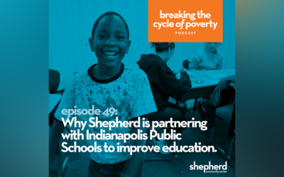 Why Shepherd is partnering with Indianapolis Public Schools to improve education