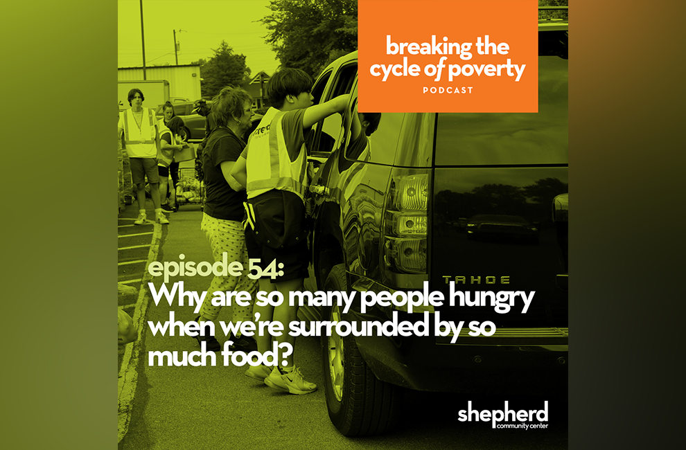 Why are so many people hungry when we’re surrounded by so much food?