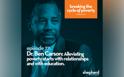 Dr. Ben Carson: Alleviating poverty starts with relationships and with education